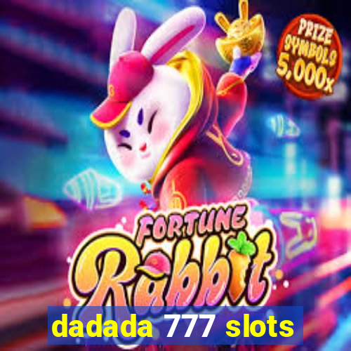 dadada 777 slots